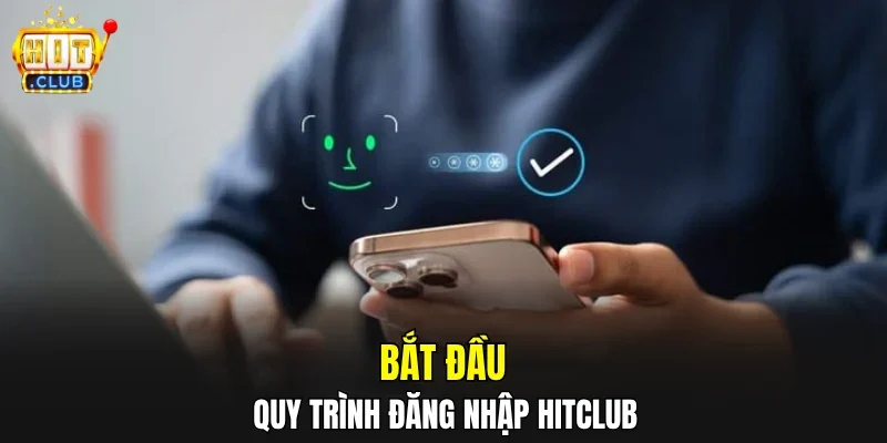 Bắt đầu quy trình đăng nhập HITCLUB