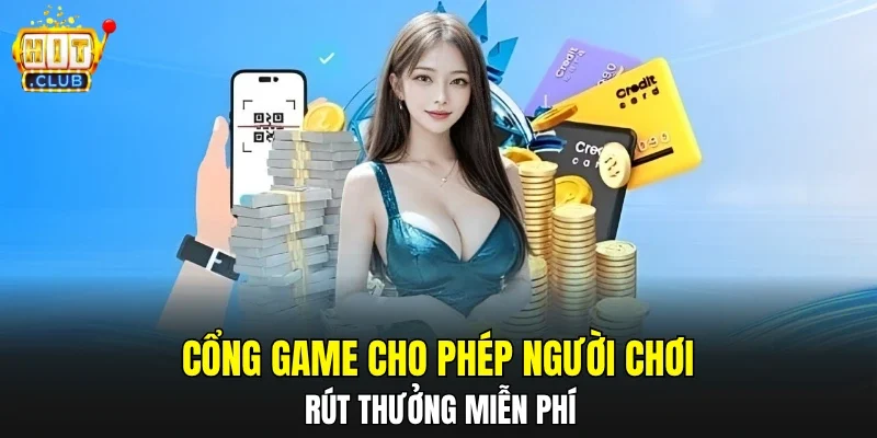 Cổng game cho phép người chơi rút thưởng miễn phí