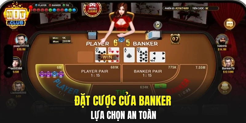 Đặt cược cửa Banker lựa chọn an toàn