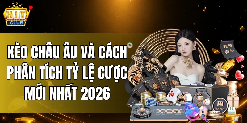 Kèo Châu Âu