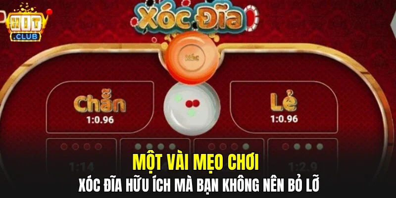 Một vài mẹo chơi xóc đĩa hữu ích mà bạn không nên bỏ lỡ