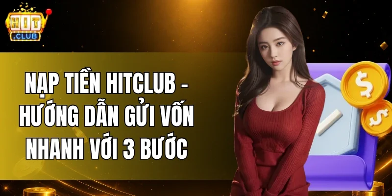 Nạp Tiền HITCLUB