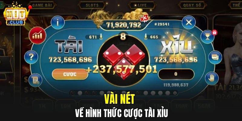 Vài nét về hình thức cược tài xỉu